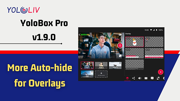 YoloLiv、YoloBox Pro v1.9.0リリース。ゲストの招待、カウントダウンタイマー用BGM、オーバーレイ付きUVCなどを追加